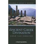 Ancient Greek Divination by Johnston, Sarah Iles, 9781405115735