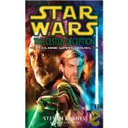 The Cestus Deception: A Clone Wars Novel by Barnes, Steven, 9781439565735