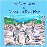 The Adventures of Lincoln and Dust Mop by Fettig, Karen, 9781508625735
