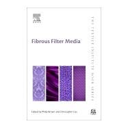 Fibrous Filter Media by Brown, Philip J.; Cox, Christopher L, 9780081005736