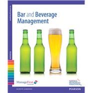 ManageFirst  Bar and Beverage Management with Answer Sheet by National Restaurant Association, 9780132725736