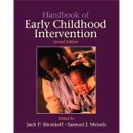Handbook of Early Childhood Intervention by Edited by Jack P. Shonkoff , Samuel J. Meisels , Foreword by Edward F. Zigler, 9780521585736