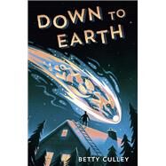 Down to Earth by Culley, Betty, 9780593175736