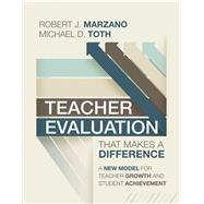 Teacher Evaluation That Makes a Difference by Marzano, Robert J.; Toth, Michael D., 9781416615736