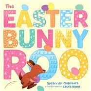 The Easter Bunnyroo by Wood, Laura, 9781761065736