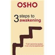 3 Steps to Awakening by Osho, 9781938755736