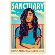 SANCTUARY by Mendoza, Paola, 9781984815736