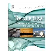 Shale Gas by Dayal, Anurodh Mohan; Mani, Devleena, 9780128095737