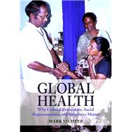 Global Health by Nichter, Mark, 9780816525737