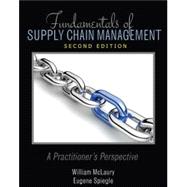 Fundamentals of Supply Chain Management by Spiegle, Eugene; Mclaury, William, 9781524995737