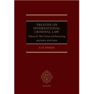 Treatise on International Criminal Law Volume II: The Crimes and Sentencing by Ambos, Kai, 9780192895738