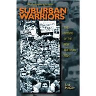 Suburban Warriors: The Origins of the New American Right by McGirr, Lisa, 9780691165738