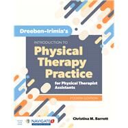 Dreeben-irimia's Introduction to Physical Therapy Practice for Physical Therapist Assistants by Barrett, Christina M., 9781284175738