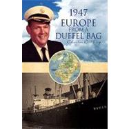 1947 Europe from a Duffel Bag by Cutting, Charles, 9781425745738