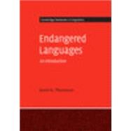 Endangered Languages: An Introduction by Sarah G. Thomason, 9780521865739