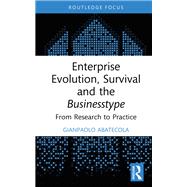 Enterprise Evolution, Survival and the Businesstype by Gianpaolo Abatecola, 9781032535739