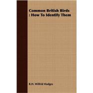 Common British Birds by Hodges, R. H. Wilfrid, 9781408695739