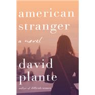 American Stranger by Plante, David, 9781883285739