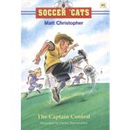 THE Soccer 'Cats: The Captain Contest by Christopher, Matt; Vasconcellos, Daniel, 9780316135740