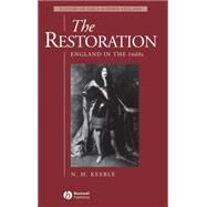 The Restoration England in the 1660s by Keeble, N. H., 9780631195740