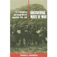 Uncovering Ways of War by Mahnken, Thomas G., 9780801475740
