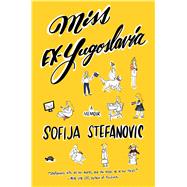 Miss Ex-yugoslavia by Stefanovic, Sofija, 9781501165740