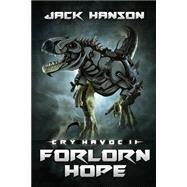 Forlorn Hope by Hanson, Jack, 9781505985740
