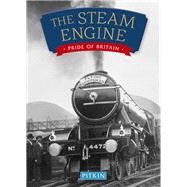 The Steam Engine by Burton, Anthony, 9781841655741