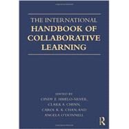 The International Handbook of Collaborative Learning by Hmelo-Silver; Cindy E., 9780415805742