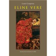 Eline Vere by Couperus, Louis; Rilke, Ina, 9780981955742