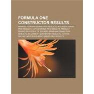 Formula One Constructor Results by Not Available (NA), 9781155195742