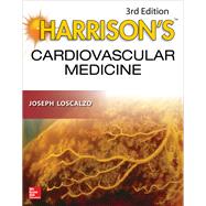 Harrison's Cardiovascular Medicine 3/E by Loscalzo, Joseph, 9781259835742