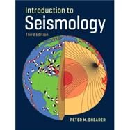 Introduction to Seismology by Shearer, Peter M., 9781316635742