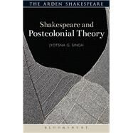 Shakespeare and Postcolonial Theory by Singh, Jyotsna G.; Gajowski, Evelyn, 9781408185742