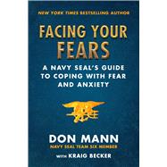 Facing Your Fears by Mann, Don; Becker, Kraig (CON), 9781510745742