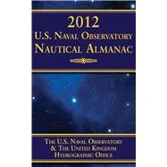 2012 US NAVAL OBSERV NAUT ALM PA by UK HYDROGRAPHIC OFFICE, 9781616085742