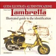 Lambretta  Illustrated guide to the identification by Tessera, Vittorio, 9788879115742