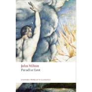 Paradise Lost by Milton, John; Orgel, Stephen; Goldberg, Jonathan, 9780199535743