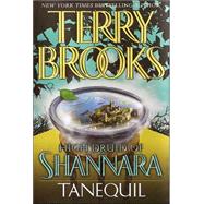 Tanequil by BROOKS, TERRY, 9780345435743