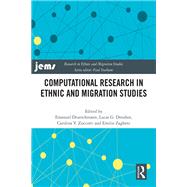 Computational Research in Ethnic and Migration Studies by Deutschmann, Emanuel, 9781032875743