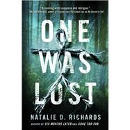 One Was Lost by Richards, Natalie D., 9781492615743