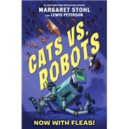 Now With Fleas! by Stohl, Margaret; Peterson, Kay; Peterson, Lewis, 9780062665744
