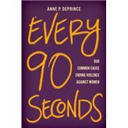 Every 90 Seconds Our Common...,DePrince, Anne P.,9780197545744