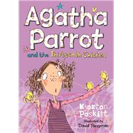 Agatha Parrot and the Thirteenth Chicken by Poskitt, Kjartan; Tazzyman, David, 9781405265744