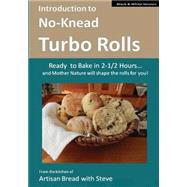 Introduction to No-knead Turbo Rolls by Gamelin, Steve, 9781502735744