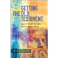 Getting the Old Testament by Bridge, Steven L., 9780801045745