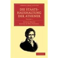 Die Staatshaushaltung Der Athener by Boeckh, August; Frankel, Max, 9781108015745