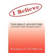 The Great Adventure: A Journey Written from Above by Jackson, Brian, 9781463435745