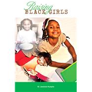 Raising Black Girls by Kunjufu, Jawanza, 9781934155745