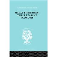 Malay Fishermen by Firth,Raymond, 9780415175746